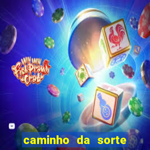 caminho da sorte esporte net